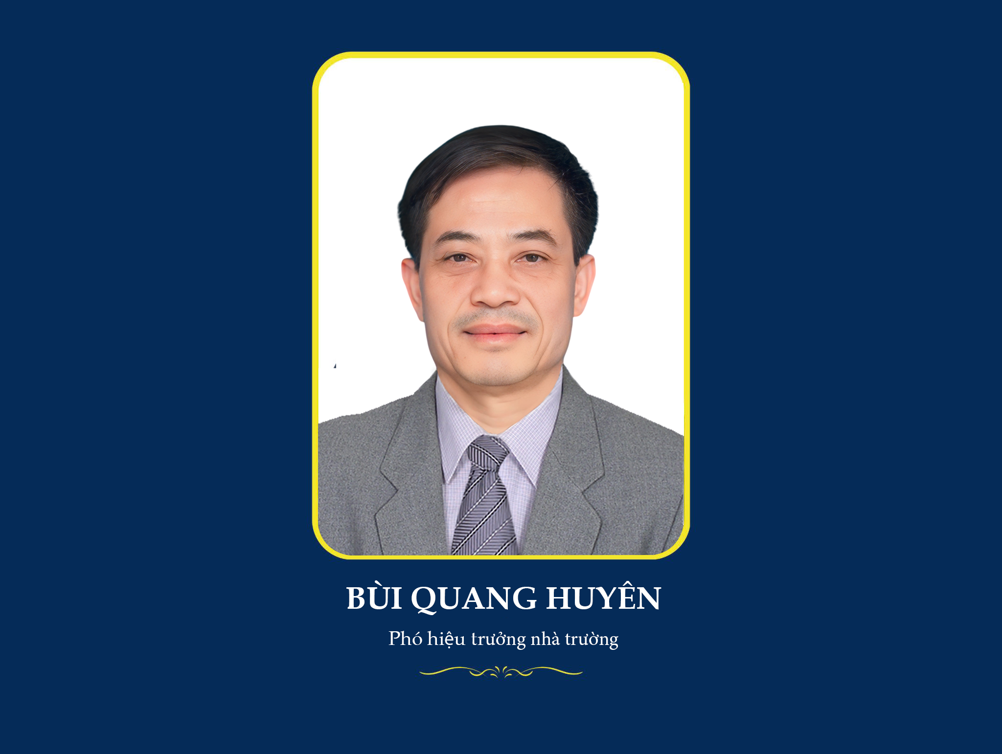 Thầy Huyên - Phó hiệu trưởng nhà trường